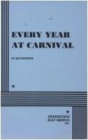 Every Year at the Carnival.