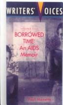 Selected from Borrowed Time: An AIDS Memoir (Writers' Voices Series)