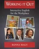Working it Out: Interacting English for the Workplace Text/Tape Package