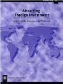 Attracting Foreign Investment (Economic Paper Series)