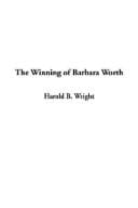 The Winning of Barbara Worth