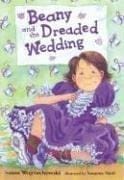 Beany and the Dreaded Wedding (Beany)