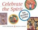 Celebrate the Spirit: The Olympic Games