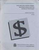 State and Local Highway Finance: Where Does the Money Come from and Why Isn't There Enough? (Legislative Finance Paper 78)