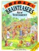 Bible Brainteasers: New Testament