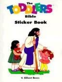 The Toddlers Bible Sticker Book (Children)