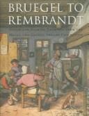 Bruegel to Rembrandt: Dutch and Flemish Drawings from the Maida and George Abrams Collection