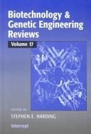 Biotechnology and Genetic Engineering Reviews: Volume 17 (Biotechnology and Genetic Engineering Reviews)
