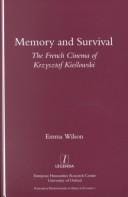 Memory and Survival: The French Cinema of Krzysztof Kieslowski (Legenda/Research Monographs in French Studies, 7) (Legenda/Research Monographs in French Studies, 7)