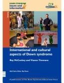 International and Cultural Aspects of Down Syndrome (Down Syndrome Issues & Information)