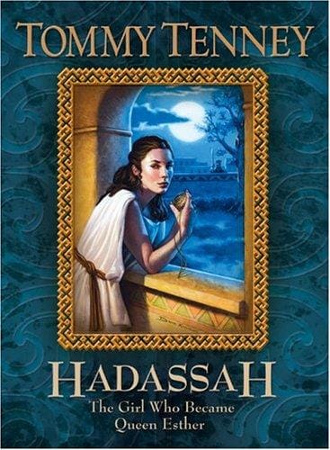 Hadassah: the girl who became Queen Esther