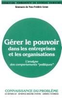 Gérer le pouvoir dans les entreprises et les organisations