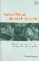 Workers Without Traditional Employment: An International Study of Non-standard Work