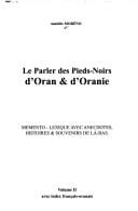 Parler pied-noir, Oran, tome 2
