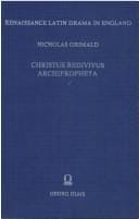 Christus redivivus (printed 1543). Archipropheta (printed 1548)