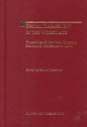 Sexual Harassment in the Workplace - New York University 51st Annual Conference on Labor