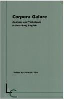 CORPORA GALORE. Analyses and Techniques in Describing English. (Language and Computers 30) (Language & Computers)