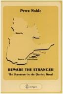 Beware the Stranger: The Survenant in the Quebec Novel (Chiasma 13) (Chiasma)