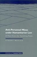 Anti-Personnel Mines under Humanitarian Law: A View from the Vanishing Point