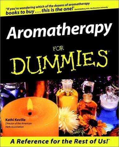 Aromatherapy for Dummies