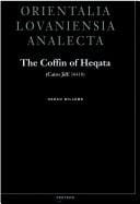 coffin of Heqata: (Cairo JdE 36418) : a case study of Egyptian funerary culture of the early Middle Kingdom