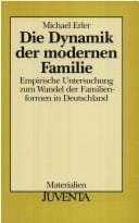 Die Dynamik der modernen Familie.