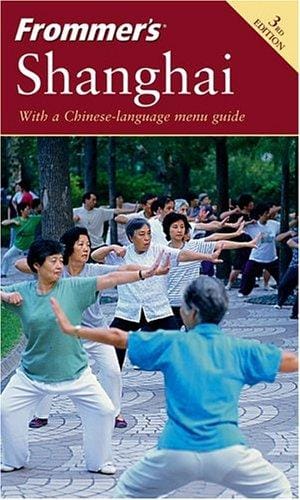 Frommer's Shanghai (Frommer's Complete)