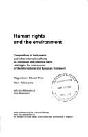 Human rights and the environment: compendium of instruments and other international texts on individual and collective rights relating to the environment in the international and European framework