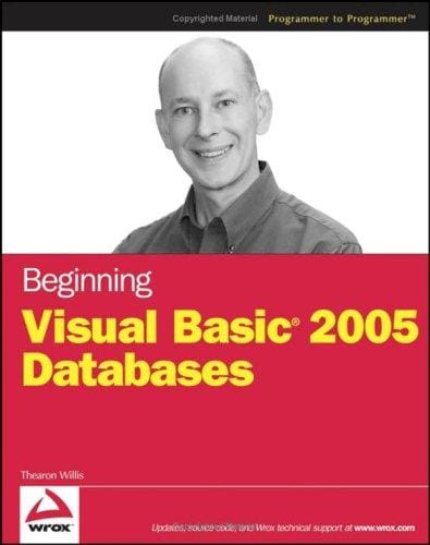 Beginning Visual Basic 2005 databases