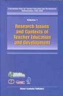 Research Issues and Context of Teacher Education and Development