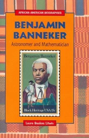 Benjamin Banneker: astronomer and mathematician