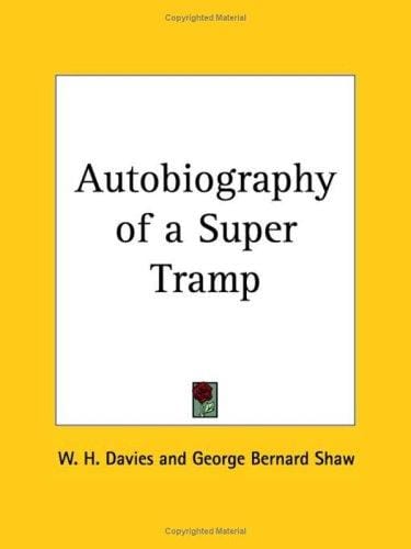 Autobiography of a Super Tramp