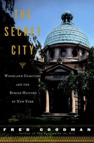 The secret city: Woodlawn Cemetery and the buried history of New York