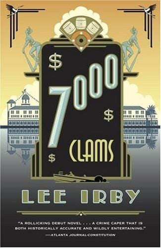 7,000 Clams: A Novel