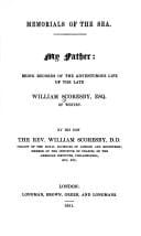 Memorials of the sea: my father : being records of the adventurous life of the late William Scoresby, Esq. of Whitby