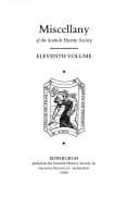 Miscellany of the Scottish History Society: eleventh volume.