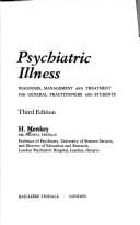 Psychiatric illness: diagnosis, management and treatment for general practitioners and students