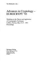 Advances in Cryptology - Eurocrypt '93: Workshop on the Theory & Application of Cryptographic Techniques, Lofthus, Norway, May 1993: Proceedings (Lecture Notes in Computer Science)