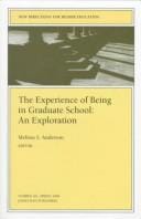The Experience of Being in Graduate School: An Exploration: New Directions for Higher Education (J-B HE Single Issue Higher Education)