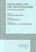 Theda Bara and the frontier rabbi: a musical comedy