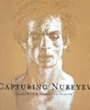 Capturing Nureyev: James Wyeth Paints the Dancer