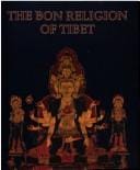 Bon religion of Tibet: the iconography of a living tradition