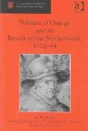 William of Orange and the revolt of the Netherlands, 1572-84