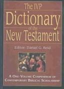 The IVP dictionary of the New Testament: a one-volume compendium of contemporary biblical scholarship