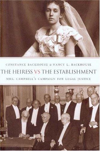 The heiress vs the establishment: Mrs. Campbell's campaign for legal justice