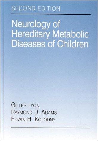 Neurology of hereditary metabolic diseases of children