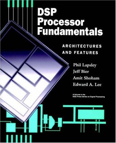 DSP processor fundamentals: architectures and features