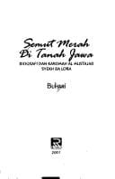 Semut merah di tanah Jawa: biografi dan karomah al mustajab Syekh Ba Lora