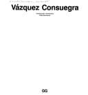 Vazquez Consuegra (Current Architecture Catalogues)