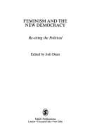 Feminism and the New Democracy: Resiting the Political (Philosophy and Social Criticism series)
